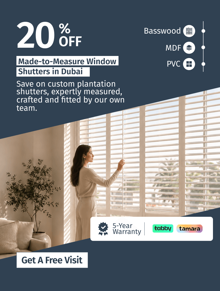 Window shutters in Dubai - 20% off, book a free home visit